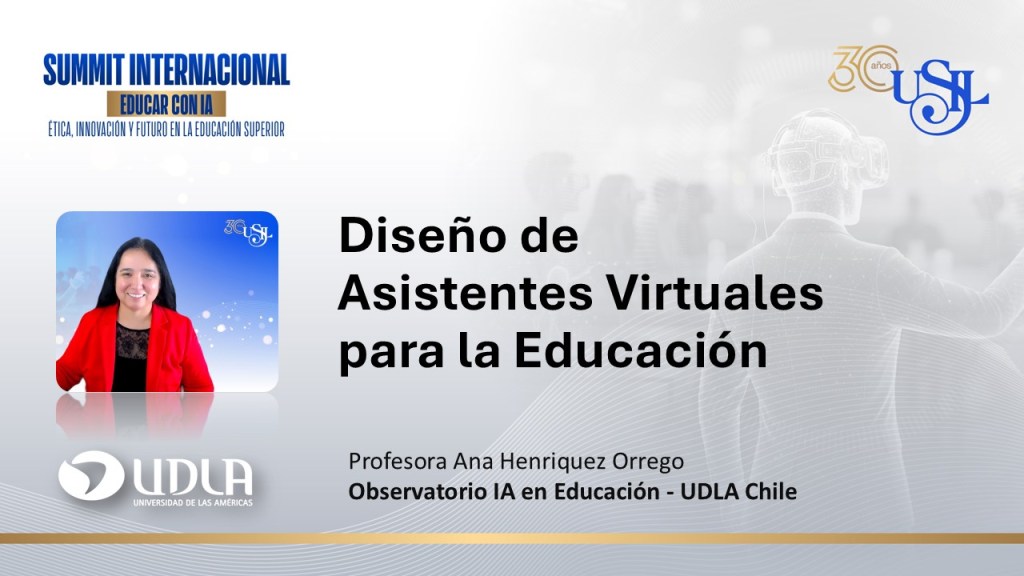 ANA HENRIQUEZ ORREGO, CHARLA EN UNIVERSIDAD SAN IGNACIO DE LOYOLA. CREACIÓN DE ASISTENTES IA